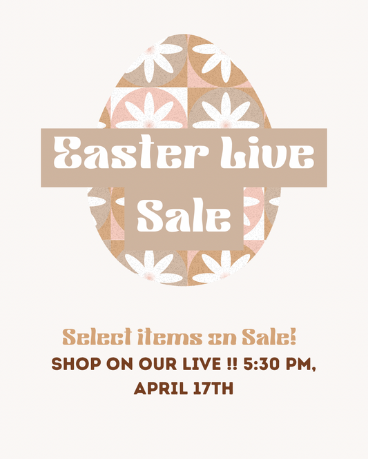 LIVE SALE EASTER!!